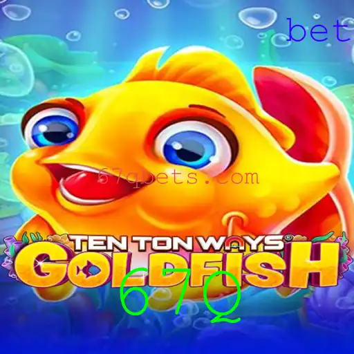 TenTonWaysGoldfish: A Emoção do Novo Jogo que Combina Estratégia e Diversão